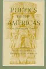 9780807121818-0807121819-Poetics of the Americas: Race, Founding, Textuality (Horizons in Theory and American Culture)