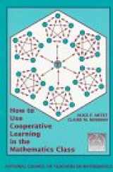 9780873534376-0873534379-How to Use Cooperative Learning in the Mathematics Class