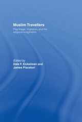 9780415050333-0415050332-Muslim Travellers: Pilgrimage, Migration and the Religious Imagination