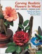 9781565231542-1565231546-Carving Realistic Flowers in Wood