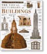 9781564581020-1564581020-The Visual Dictionary of Buildings (DK Visual Dictionaries)