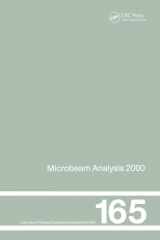 9780750306850-0750306858-Microbeam Analysis: Proceedings of the International Conference on Microbeam Analysis, 8-15 July, 2000 (Institute of Physics Conference Series)