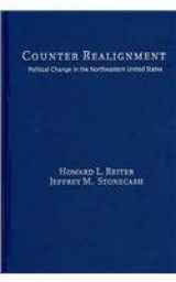 9780521764865-0521764866-Counter Realignment: Political Change in the Northeastern United States