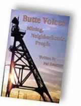 9780966168839-0966168836-Butte voices: Mining, neighborhoods, people