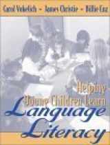 9780205342334-0205342337-Helping Young Children Learn Language and Literacy