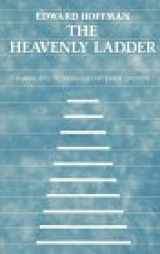9781853271014-1853271012-The Heavenly Ladder: Kabbalistic Techniques for Inner Growth