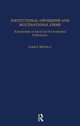 9780815333555-0815333552-Institutional Ownership and Multinational Firms: Relationships to Social and Environmental Performance (Transnational Business and Corporate Culture)