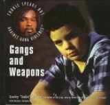 9780823923427-0823923428-Gangs and Weapons (Tookie Speaks Out Against Gang Violence)