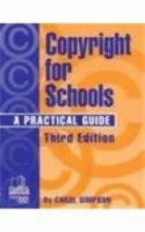 9781586830182-158683018X-Copyright for Schools : A Practical Guide (Professional Growth Series) (3rd Ed)