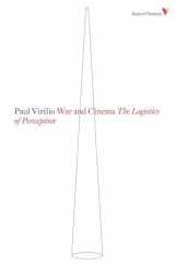 9781844673469-1844673464-War and Cinema: The Logistics of Perception (Radical Thinkers)