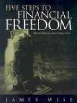 9781563220845-1563220849-Five Steps to Financial Freedom: Money Management Made Easy
