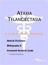 9780497001087-049700108X-Ataxia Telangiectasia: A Medical Dictionary, Bibliography, And Annotated Research Guide To Internet References