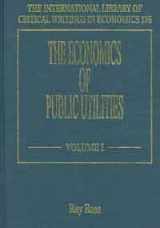 9781840649086-1840649089-The Economics of Public Utilities (International Library of Critical Writings in Economics) 2 vol set