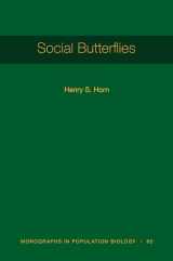 9780691206301-0691206309-Social Butterflies (Monographs in Population Biology, 120)