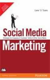 9788131758090-8131758095-Social Media Marketing: Strategies for Engaging in Facebook, Twitter & Other Social Media