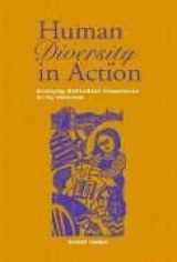9780072893717-0072893710-Human Diversity in Action: Developing Multicultural Competencies for the Classroom