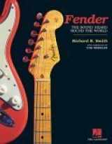 9780634058752-0634058754-Fender: The Sound Heard 'Round the World
