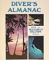 9780962868016-0962868019-Diver's Almanac: Guide to the Hawaiian Islands
