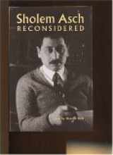 9780845731529-0845731521-Sholem Asch Reconsidered (The Yale University Library Gazette. Occasional Supplement)
