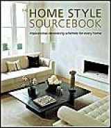9781841726779-184172677X-The Home Style Sourcebook: Inspirational Decorating Schemes For Every Home