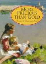 9780891079880-0891079882-More Precious Than Gold: Psalms of Praise and Hope
