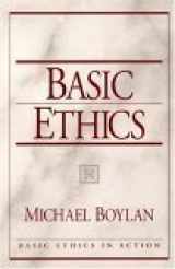 9780136742920-0136742920-Basic Ethics (Basic Ethics in Action)