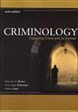 9781593454272-1593454279-Criminology, Sixth Edition: Explaining Crime and Its Context