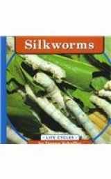 9780736802130-0736802134-Silkworms (Life Cycles)