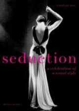 9781845332143-1845332148-Seduction: A Celebration of Sensual Style