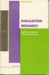 9780132921930-0132921936-Evaluation Research: Methods of Assessing Program Effectiveness