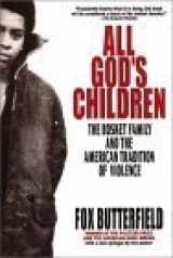 9780380728626-0380728621-All God's Children: The Bosket Family and the American Tradition of Violence