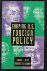 9780531112649-0531112640-Shaping U.S. Foreign Policy: Profiles of Twelve Secretaries of State (Democracy in Action Series)