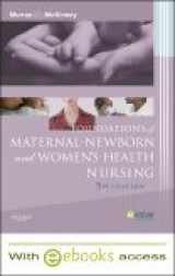 9781437715644-1437715648-Foundations of Maternal-Newborn & Women's Health Nursing - Text and E-Book Package