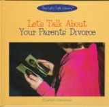 9780823923137-0823923134-Let's Talk About Your Parents' Divorce (The Let's Talk Library)