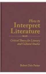 9780195334715-019533471X-How to Interpret Literature: Critical Theory for Literary and Cultural Studies