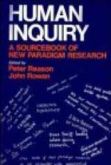 9780471279365-0471279366-Human Inquiry: A Sourcebook of New Paradigm Research