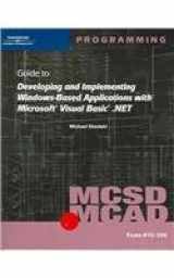 9780619215071-0619215070-MCSD/MCAD Guide to Developing and Implementing Windows-Based Applications with Microsoft Visual Basic .NET