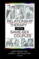 9780789025555-0789025558-Relationship Therapy with Same-Sex Couples
