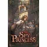9780545758369-054575836X-The Spy Princess