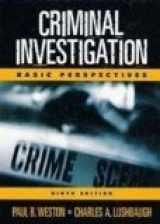 9780130942081-0130942081-Criminal Investigation: Basic Perspectives (9th Edition)