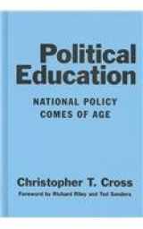 9780807743980-0807743984-Political Education: National Policy Comes of Age