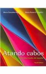 9780205203659-0205203655-Atando cabos + Oxford New Spanish Dictionary + Myspanishlab: Curso Intermedio De Espanol / Includes Pearson Etext (Spanish and English Edition)