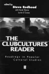 9780631197867-0631197869-The Clubcultures Reader: Readings in Popular Cultural Studies