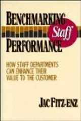 9781555425739-1555425739-Benchmarking Staff Performance: How Staff Departments Can Enhance Their Value to the Customer (Jossey Bass Business & Management Series)