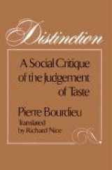 9780674212770-0674212770-Distinction: A Social Critique of the Judgement of Taste