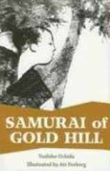 9781597140157-1597140155-Samurai of Gold Hill