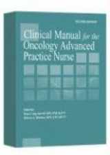9781890504601-1890504602-Clinical Manual for the Oncology Advanced Practice Nurse