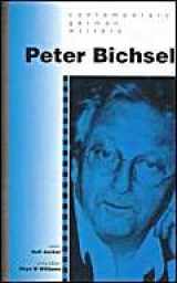 9780708313800-0708313809-Peter Bichsel (CYMRU-Contemporary German Writers)