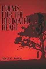 9781413791327-1413791328-Poems for the Decimated Heart