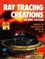 9781878739698-1878739697-Ray Tracing Creations: Generate 3d Photorealistic Images on the Pc/Book and Disk
